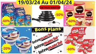 Nouveau Catalogue Intermarché Bons Plans du 190324 Au 010424 [upl. by Whalen]