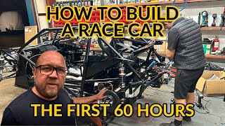 The Reality Of Building A RACE CAR the first 60 hours [upl. by Ardnnek333]