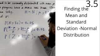 Edexcel A Level Maths 35 Finding the Mean and Standard Deviation for a Normal Distribution [upl. by Assirt]