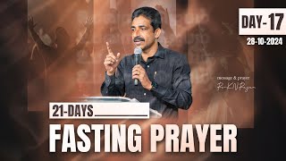 21 Days Fasting Prayer  Day  17  28 October 2024  RevKNRAJAN [upl. by Hartzke]