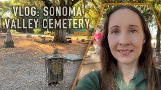 Vlog Sonoma Valley Cemetery in California  Tranquil Park to Visit [upl. by Donelle907]