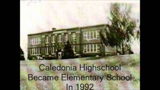 Caledonia Schools [upl. by Haidebez899]