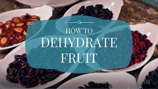 How To Get Started Dehydrating Fruit [upl. by Boles]