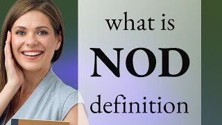 Nod • NOD definition [upl. by Adniled]