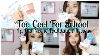 First Impressions ♥ Too Cool For School Dinoplatz La Ola Noche Foundation Review [upl. by Lemmy]