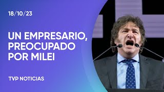 Un empresario advierte sobre un posible gobierno de Javier Milei [upl. by Orvas430]