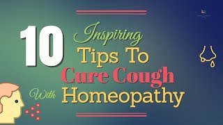 10 Tips to Cure Cough With Homeopathy URDU  Homeopathic Medicines for Cough [upl. by Alene]