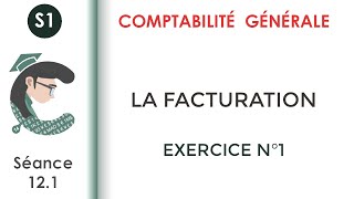 La facturation Exercice corrigé N°1 Comptabilitégénérale1 [upl. by Betsey]