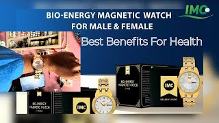 IMC Energy Magnetic Watch Top 👌 7 Benefits 2024 ​⁠officialimcbusiness ​⁠PradosaOfficial [upl. by Tonnie]