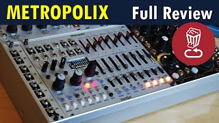 Intellijel METROPOLIX Review and full tutorial  The follow up to Metropolis [upl. by Ahsai]