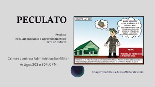 Peculato  Crimes contra a Administração Militar [upl. by Eicyak466]