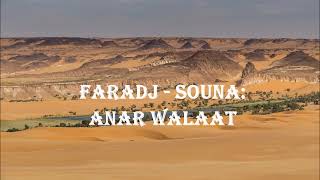 Faradj  Souna  Anar walaat [upl. by Resay465]