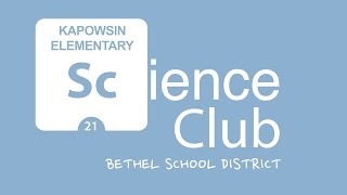 Science Club at Kapowsin Elementary [upl. by Ycinuq59]