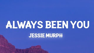 Jessie Murph  Always Been You Lyrics cause in my head Its always been you [upl. by Akienom]