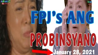 FPJs ANG PROBINSYANO  JANUARY 28 2021 [upl. by Esilenna]