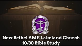 New Bethel AME Lakeland Church Welcomes You To 1030 Bible Study [upl. by Jadwiga]