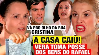 ALMA GÊMEA  Vera toma POSSE DOS BENS DO RAFAEL e coloca Cristina e Débora no OLHO DA RUA [upl. by Weinrich366]