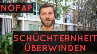 Schüchternheit überwinden  NoFap Deutsch [upl. by Arvell]