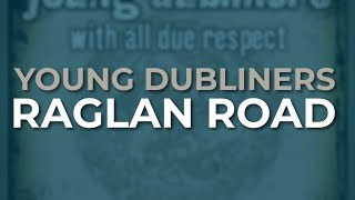 Young Dubliners  Raglan Road Official Audio [upl. by Amil]