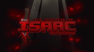 Ultimort × Greenlight The Binding of Isaac Antibirth Mashup [upl. by Fayre]