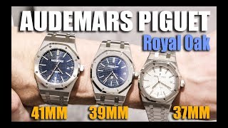 Audemars Piguet Royal Oak 37mm vs 39mm 41mm [upl. by Catharina]