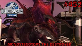 Monostegotops The Destroyer  Jurassic World The Game  EP 452 [upl. by Tareyn682]