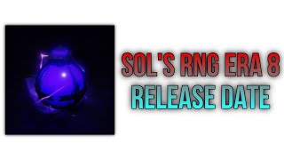 Roblox Sols RNG Era 8 Release Date Predictions [upl. by Chung]