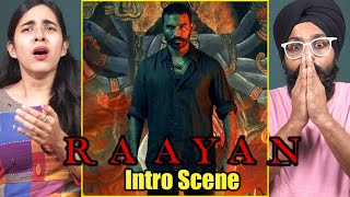 Raayan Intro Scene Reaction  Dhanush  Parbrahm Singh [upl. by Douville]