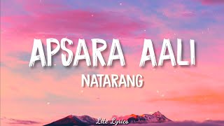 Apsara Aali Song Lyrics  Natrang  AjayAtul [upl. by Kariotta]