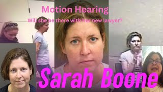 Sarah Boones Motion Hearing [upl. by Oiramat]