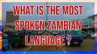 Zambian language Everthing about them TongaNyanjaBembaLundaKaonda Luvale Lozi etc [upl. by Yclek]