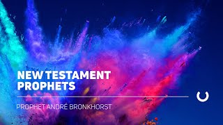 New Testament Prophets  Andre Bronkhorst  Open Heavens Conference [upl. by Tye]