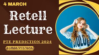 PTE Retell Lecture  March 2024  Most Repeated [upl. by Ennis]