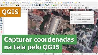 Capturar coordenadas na tela pelo QGIS [upl. by Eryn]