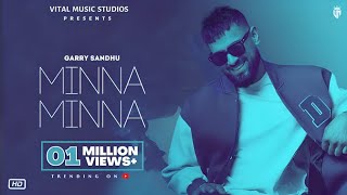 Minna Minna  Garry Sandhu Official Video Manpret  Mina Minna Pauba Utte Paundi Bhangra Full Song [upl. by Trilley]