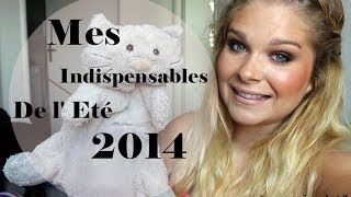 ❤ Mes Indispensables de lEté 2014 ❤ [upl. by Goss]