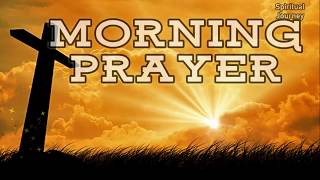 Morning Prayer  A prayer to start the day with Gods Blessings [upl. by Perusse206]