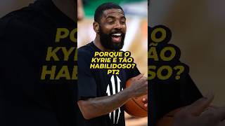 PORQUE o KYRIE é tão HABILOSO  Parte 2 🤯 nba [upl. by Elegna]