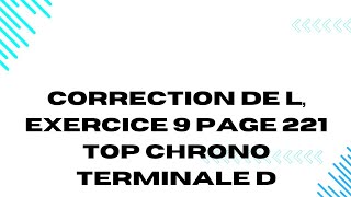 Correction de l exercice numéro 9 page 221 top chrono mathématique terminale D [upl. by Aytnahs]