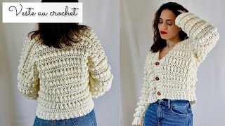 Comment faire une veste au crochet 🧶 Cardigan FACILE au crochet ✨ Tuto gilet modèle Bubble [upl. by Hacker139]