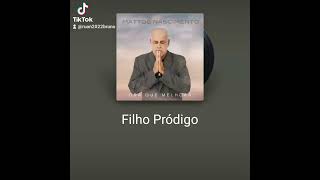 Filho Pródigo Mattos Nascimento covergospel covergospelbrasil [upl. by Vento]