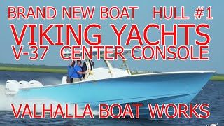 Viking V 37 Center Console from Valhalla Boat Works [upl. by Cressler]