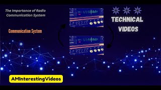 How to understand the Radio Communication System AMInterestingVideos [upl. by Schreiber]