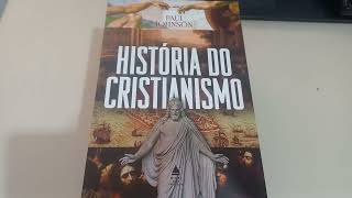 HISTÓRIA DO CRISTIANISMO DE PAUL JOHNSON review historiadocristianismo [upl. by Sudoeht394]