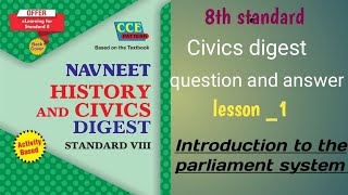 8th standard civics digest question and answers lesson no 1 INTRODUCTION TO THE PARLIAMENT SYSTEM 🔔 [upl. by Sherline]