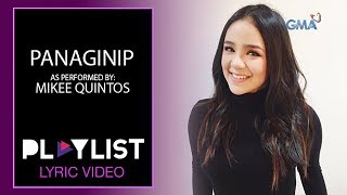 Playlist Lyric Video Panaginip by Mikee Quintos Onanay OST [upl. by Aspa662]