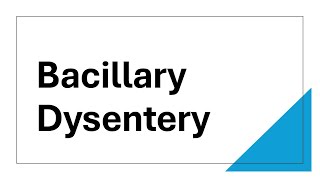 Bacillary Dysentery [upl. by Dam]