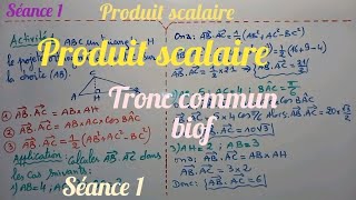 Produit scalaire séance 1 exercice 1 tronc commun [upl. by Brechtel203]