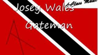 Josey Wales  Gateman [upl. by Ronel]