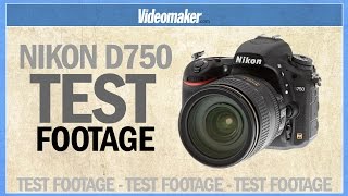 Nikon D750 Review Test Footage  Videomaker [upl. by Aleb]